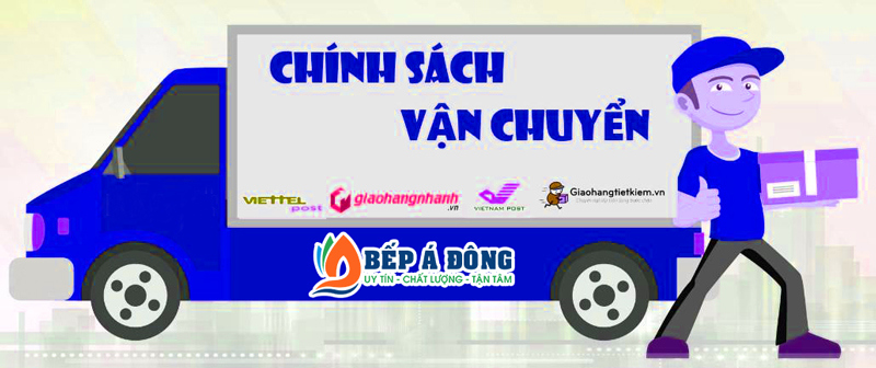 chinh sach van chuyen bep a dong